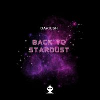 Dariush - Back To Stardust