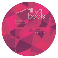 The Littlemen - Fill Ya Boots