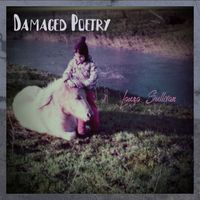 Laura Sullivan - Damaged Poetry