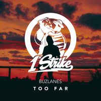 Buzlanes - Too Far