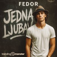 Fedor - Jedna Ljubav