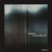 Rhyot - CULTURE EP