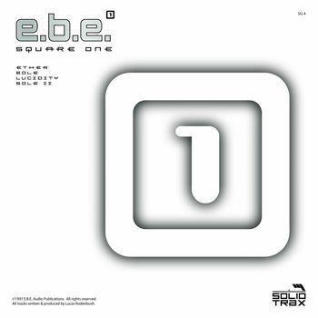 E.B.E. - Square One