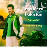 Ali Haider - Tera Mera Pakistan