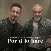 Manuel Wirzt - Por ti lo haré