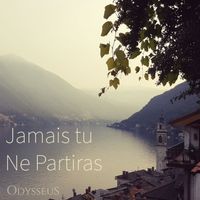 Odysseus - Jamais Tu Ne Partiras