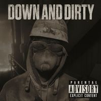 X - Down and Dirty (Explicit)