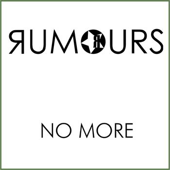 Rumours - No More