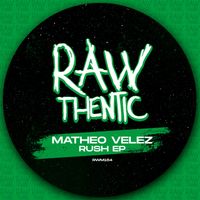 Matheo Velez - Rush EP