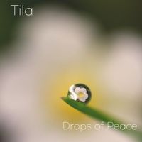 Tila - Drops of Peace
