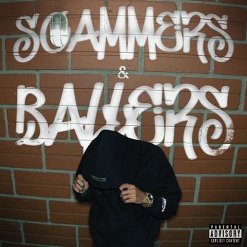 Brac - SCAMMERS & BALLERS (Explicit)