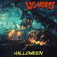 Los Morts - Halloween (Explicit)