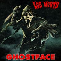 Los Morts - Ghostface (Explicit)