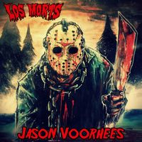 Los Morts - Jason Voorhees (Explicit)