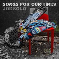 Joe Solo - Songs for Our Times EP (Explicit)