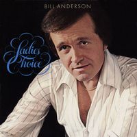 Bill Anderson - Ladies Choice