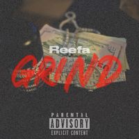 Reefa - Grind (Explicit)