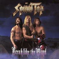 Spinal Tap - Break Like The Wind (2025 Remaster) (Explicit)