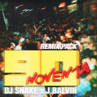 DJ Snake - Noventa (Remix Pack)