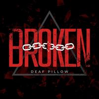 Deaf Pillow - Broken