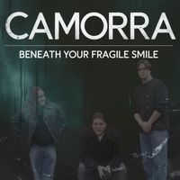 CAMORRA - Beneath Your Fragile Smile (Explicit)