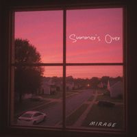 MIRAGE - Summer's Over