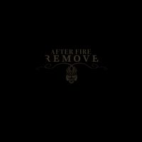 Remove - After Fire