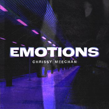 Chrissy Meechan - Emotions