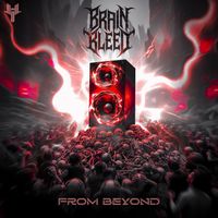 From Beyond - Brain Bleed