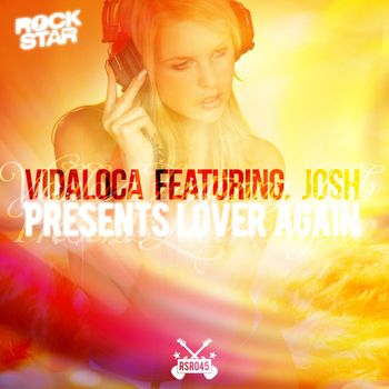 Vidaloca - Lover Again