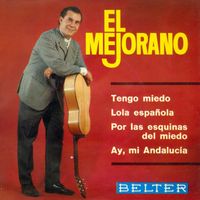 El Mejorano - Tengo Miedo