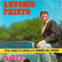 Antonio Prieto - Esta Tarde Vi Llover