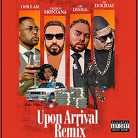 Dollar - UPON ARRIVAL (REMIX) (Explicit)