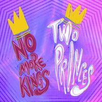 No More Kings - Two Princes