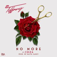 Itz Tiffany - No More (Explicit)