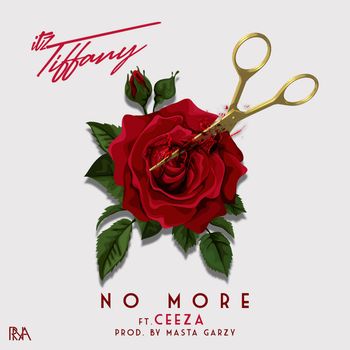 Itz Tiffany - No More (Explicit)