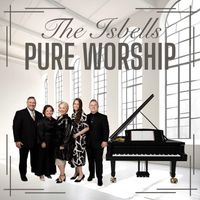 The Isbells - Pure Worship