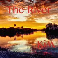 Kim - The River
