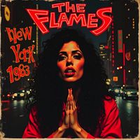 The Flames - New York 1983