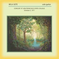 Bola Sete - Concert at San Francisco State College