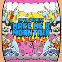 Nate Parrish - Make Me a Mountain