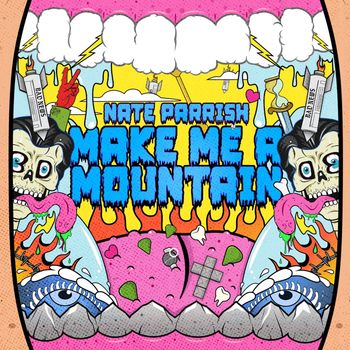 Nate Parrish - Make Me a Mountain