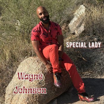 Wayne Johnson - Special Lady