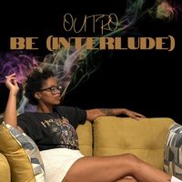 OUTRO - Be (Interlude) (Explicit)
