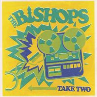 The Bishops - Take Two
