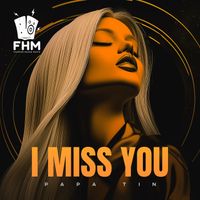 Papa Tin - I Miss You