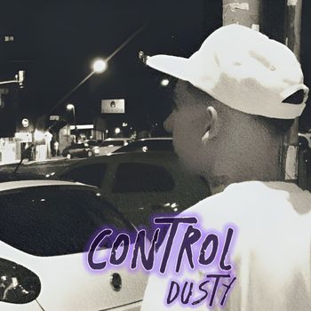 Dusty - Control (Explicit)