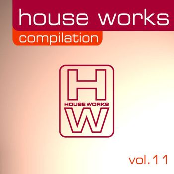 Various Artists - House Works Compilation, Vol. 11