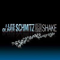 Les Schmitz, Oliver Schmitz - Shake
