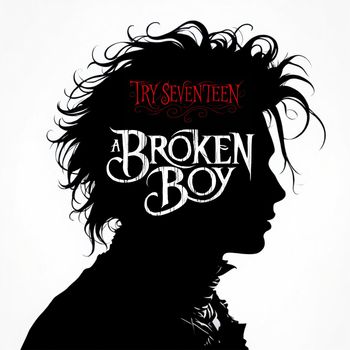 Try Seventeen - A Broken Boy
